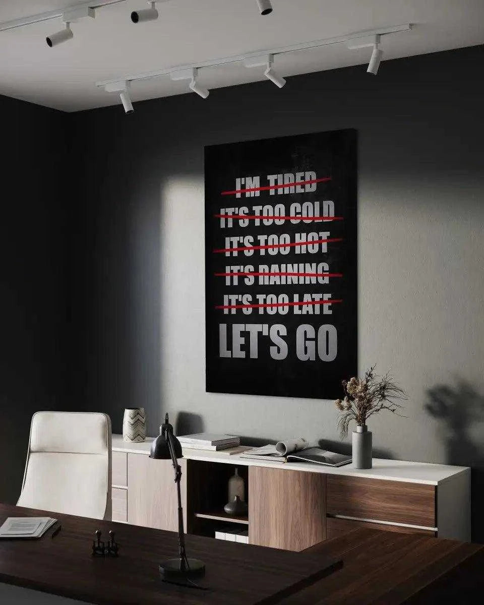 Let's Go - Leinwandbild Motivation - - 120x160 cm 150x200 cm 20x30 cm 40x60 cm 60x90 cm 80x120 cm canvas Foto auf Leinwand Gym Decoration hard work beats talent Home Decor Home Office Decoration Inspirational Gift leinwandbilder leinwandbilder motivation leinwanddeko Living Room Accent luxury canvas mindset canvas Modern Office Decor motivation canvas motivation wandbild pop art Startup Office Embellishment Student Room Motivation Studio Enhancement Sublimation Designs wall art wandbilder