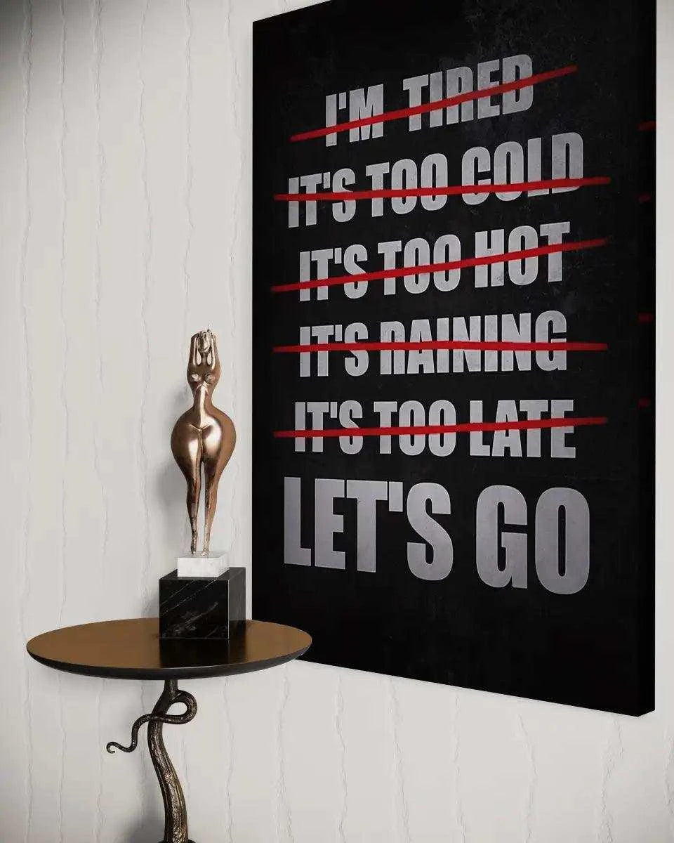 Let's Go - Leinwandbild Motivation - - 120x160 cm 150x200 cm 20x30 cm 40x60 cm 60x90 cm 80x120 cm canvas Foto auf Leinwand Gym Decoration hard work beats talent Home Decor Home Office Decoration Inspirational Gift leinwandbilder leinwandbilder motivation leinwanddeko Living Room Accent luxury canvas mindset canvas Modern Office Decor motivation canvas motivation wandbild pop art Startup Office Embellishment Student Room Motivation Studio Enhancement Sublimation Designs wall art wandbilder