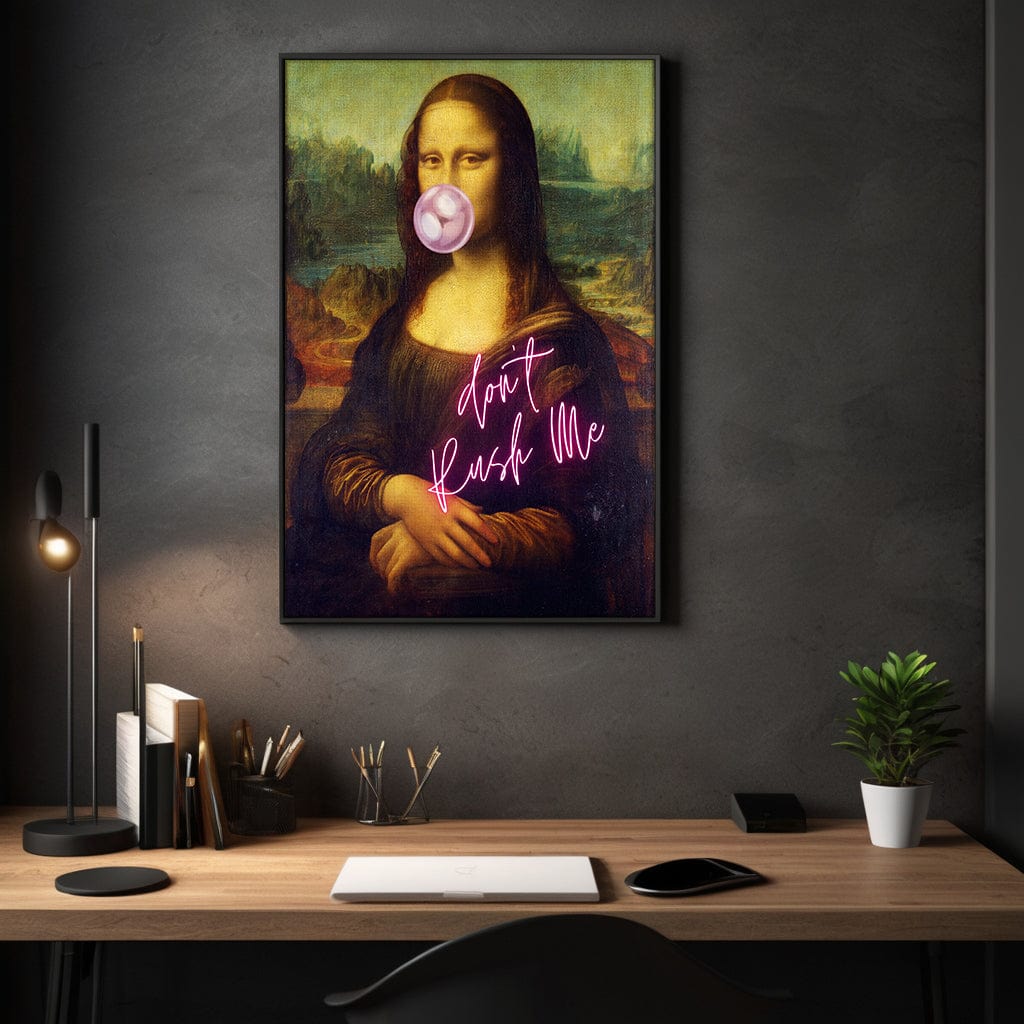 Mona Lisa don't rush me - Leinwandbild Quotes SimpleCanvas Canvas